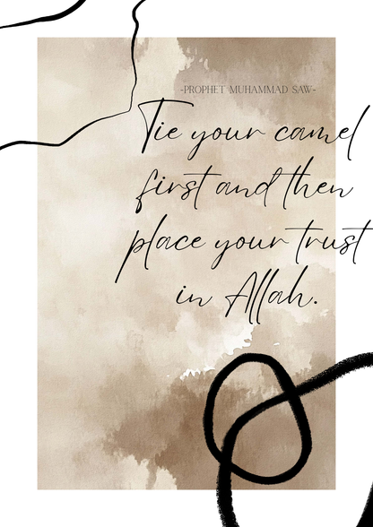 Tie your camel and put your trust in Allah Posterset