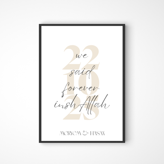 We said forever inshaAllah Poster